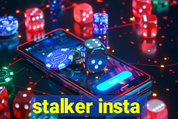 stalker insta